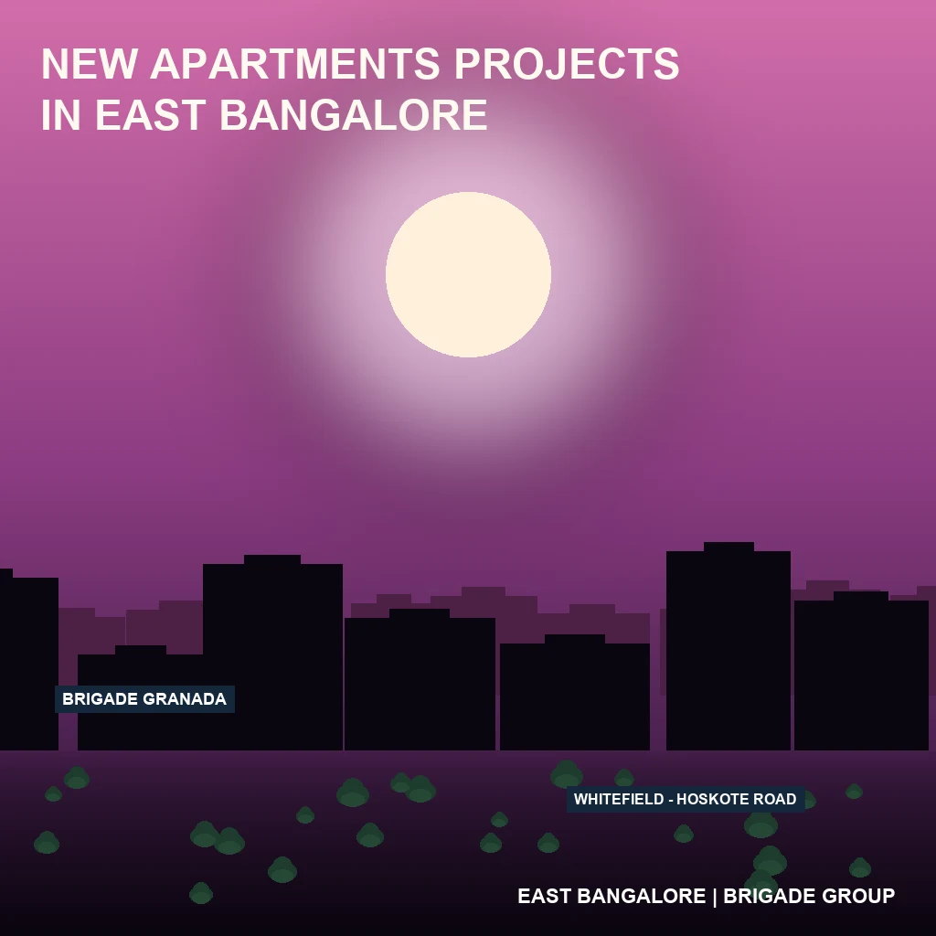 New Apartments Projects in East Bangalore